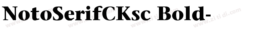 NotoSerifCKsc Bold字体转换